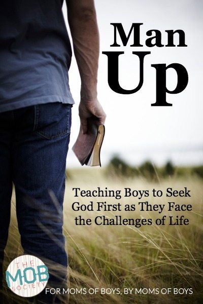 Teaching Boys to Seek God First as They Face the Challenges of Life (a new series from the MOB Society writers)