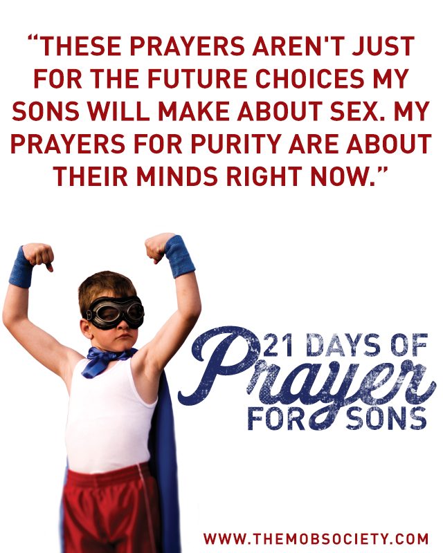 Purity — 21 Days of Prayer for Sons Challenge via The MOB Society