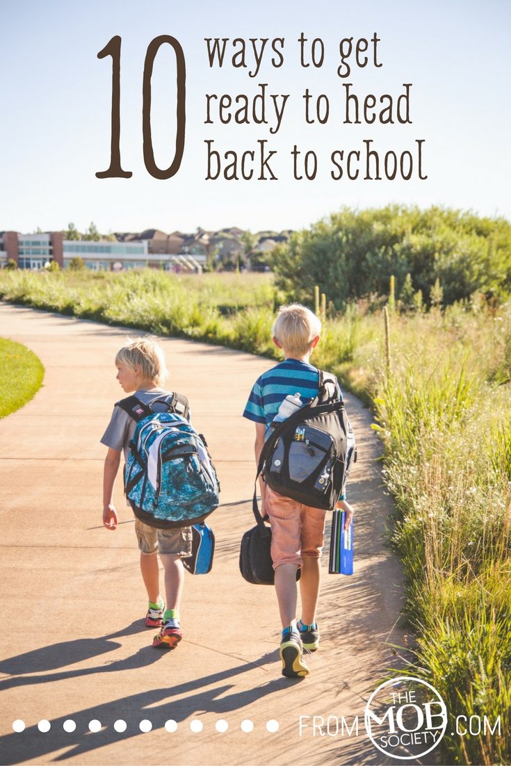 10 Ways to Get Ready to Head Back to School