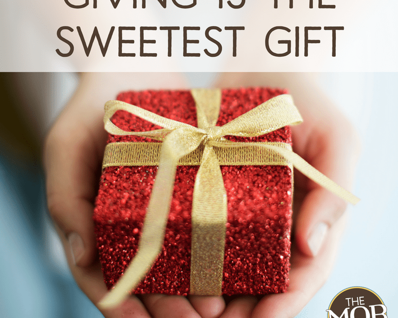 Giving Is the Sweetest Gift