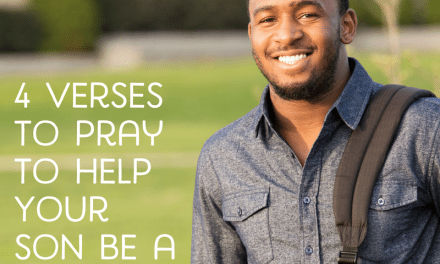 4 Verses to Pray to Help Your Son Be a Man of Integrity