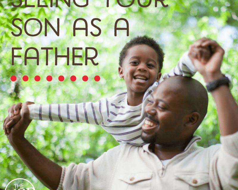 The Best of Being a Boy Mom: Seeing Your Son as a Father