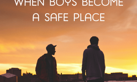 The beautiful moment when boys become a safe place