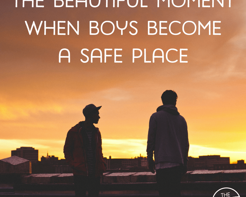 The beautiful moment when boys become a safe place