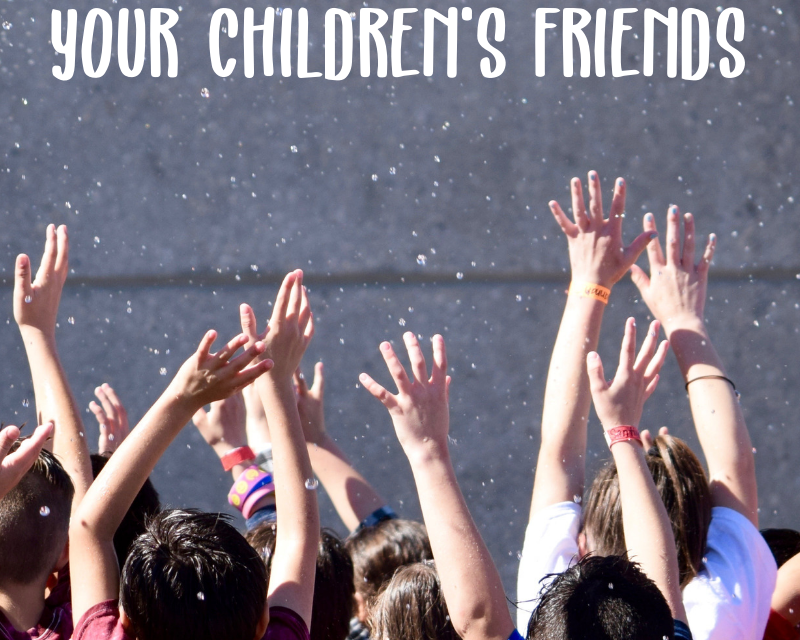 MENTORING MONDAY:  5 WAYS TO CELEBRATE YOUR CHILDREN’S FRIENDS